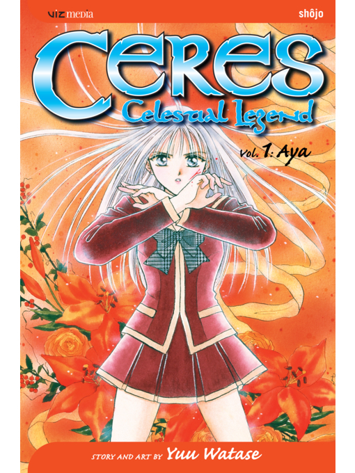 Title details for Ceres: Celestial Legend, Volume 1 by Yuu Watase - Available